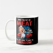 Once You Put My Meat In Your Mouth Funny Bbq Kaffeetasse (Links)