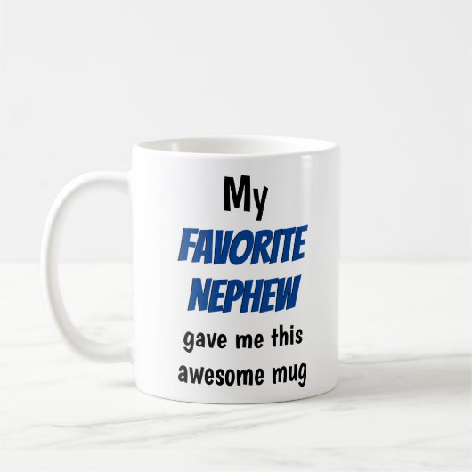 Oncle Tunt Favorite Nephew Funny Kaffeetasse (Links)