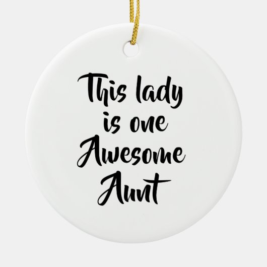 One Awesome Aunt Funny Keramik Ornament (Vorne)