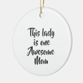 One Awesome Mom Funny Keramik Ornament (Links)