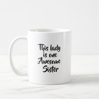 One Awesome Sister Funny Kaffeetasse