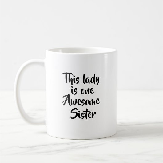 One Awesome Sister Funny Kaffeetasse (Links)