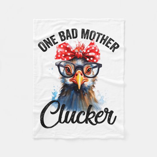One Bad Mother Clucker Funny Chicken Fleecedecke (Vorderseite)
