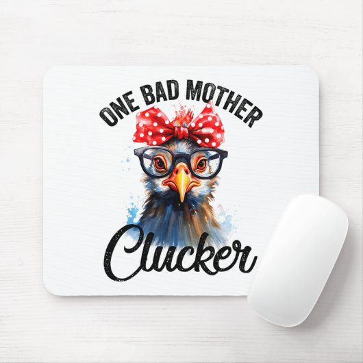 One Bad Mother Clucker Funny Chicken Mousepad (Mit Mouse)