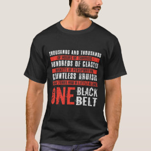 One Black Belt Funny Martial Arts Karate Taekwondo T-Shirt