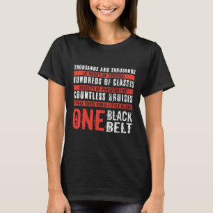 One Black Belt Funny Martial Arts Karate Taekwondo T-Shirt