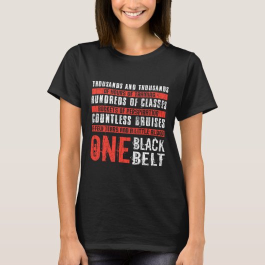 One Black Belt Funny Martial Arts Karate Taekwondo T-Shirt (Vorderseite)