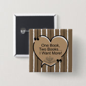 One Book, Two Books... I Want More! Button (Vorne & Hinten)