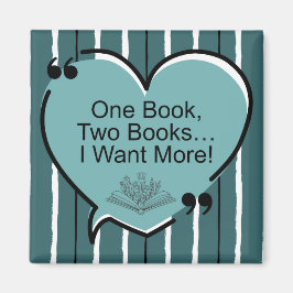 One Book, Two Books...I Want More! Magnet