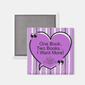One Book, Two Books, I Want More! Magnet (Vorderseite/Rückseite)