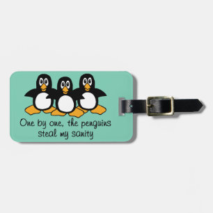 One by One The Pinguins Funny Sprichwort Design Gepäckanhänger