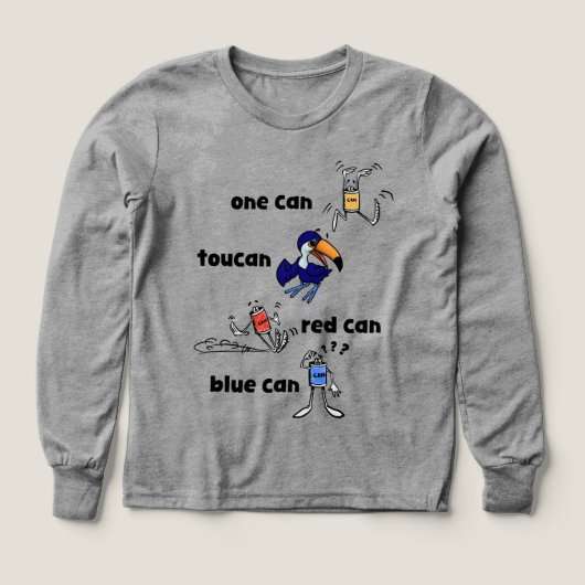 One Can Toucan Red Can Blue Can Boys LS Shirt (Design Vorderseite)