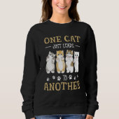 One Cat Just Leads To Another Sweatshirt (Vorderseite)