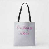 'One day @ a time' Tasche (Vorderseite)
