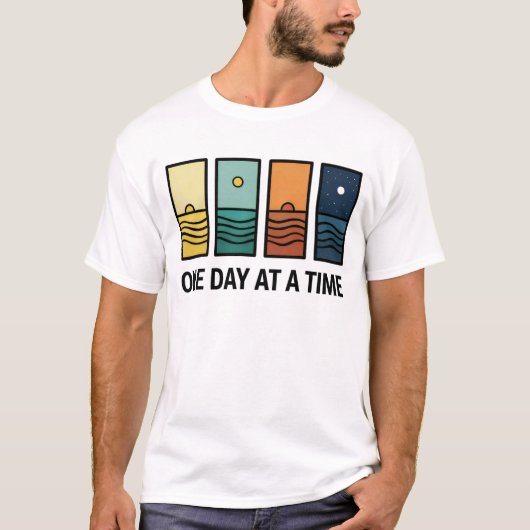 One Day At a Time Mental Health Reminder T-Shirt (Vorderseite)