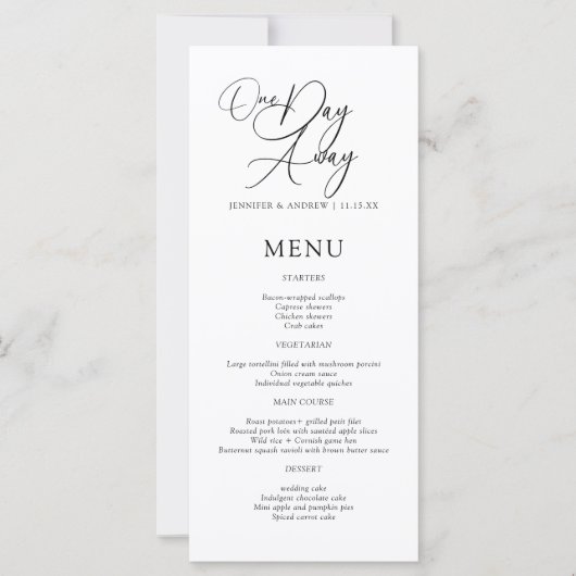 One Day Away Elegant Script Rehearsal Dinner Menu (Vorderseite)