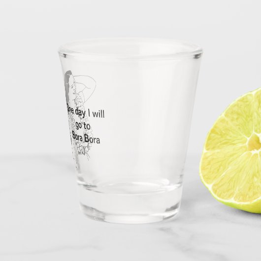 One day i will go to schnapsglas (Rechts)