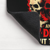 One Day I'm Gonna Just Say And Let My Demons Out T Mousepad (Ecke)