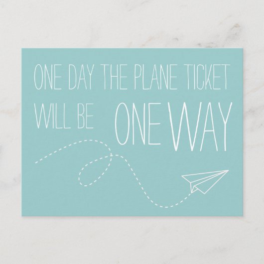 One Day The Plane Ticket Will Be One Way Postcard Postkarte (Vorderseite)