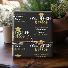 One Degree Hotter - Black Gold Abschluss Script Geschenkpapier