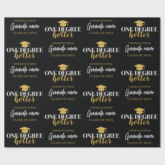 One Degree Hotter - Black Gold Abschluss Script Geschenkpapier (Flach)