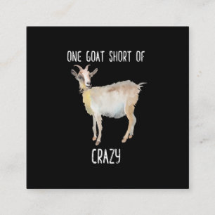 One Goat Short Of Crazy Funny Goat Quadratische Visitenkarte