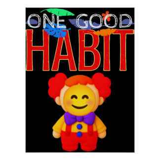 One Good Habit Poster