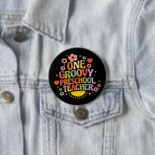 One groovy preschool teacher button (Beispiel)