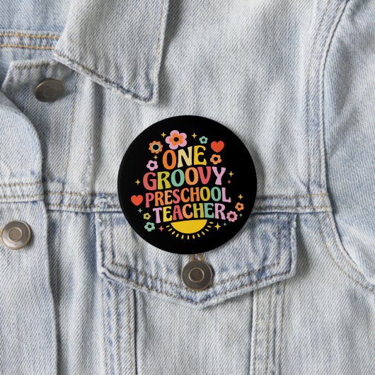 One groovy preschool teacher button (Beispiel)