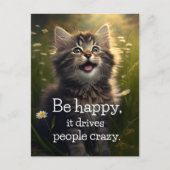 One Happy Fluffy Kitten - Glück & Crazyness Postkarte (Vorderseite)