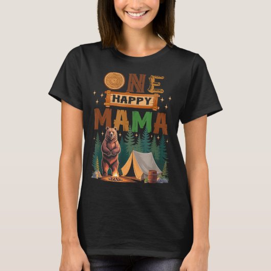 One Happy Mama Camper 1st Birthday Camng Bear  T-Shirt (Vorderseite)