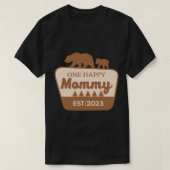 One Happy Mommy Happy Camper Matching Family Birth T-Shirt (Design vorne)