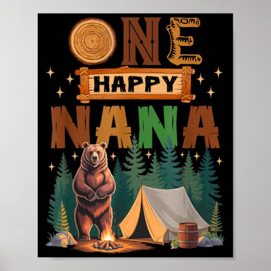 One Happy Nana Camper 1st Birthday Camng Bear Poster (Vorne)