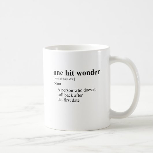 ONE HIT WONDER 2 KAFFEETASSE (Rechts)
