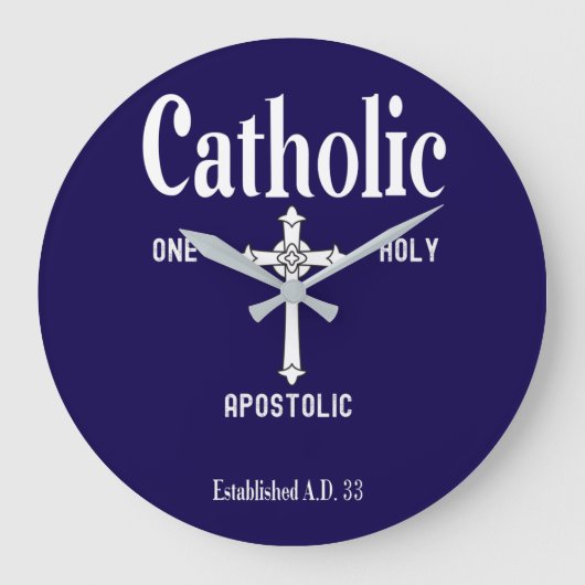 One Holy Catholic Apostolic Church Große Wanduhr (Vorderseite)