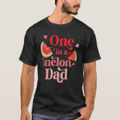 One in a Melon Dad 1st Birthday Party Family Match T-Shirt (Vorderseite)