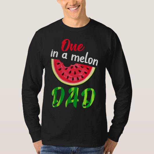 One in a Melon Daddy Dada Watermelon Frucht Coole  T-Shirt (Vorderseite)
