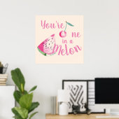 "One in a Melon" Ermutigung Wasserfarbe Poster (Heimbüro)