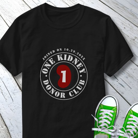 One Kidney Donor Club Transplant Date  T-Shirt