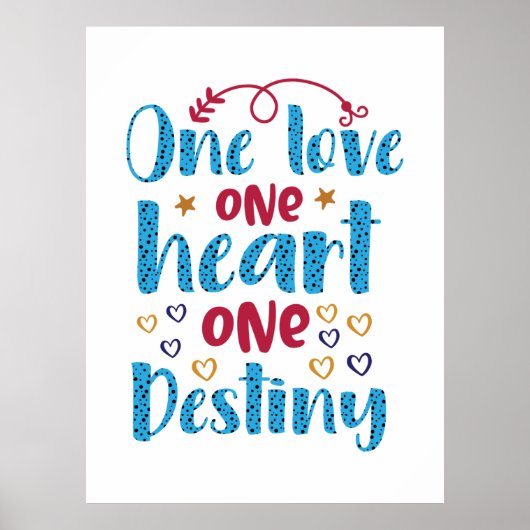  | One Liebe One Heart One Destiny Poster (Vorne)