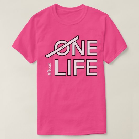 One life onewheel float merch for onewheel riders T-Shirt (Design vorne)