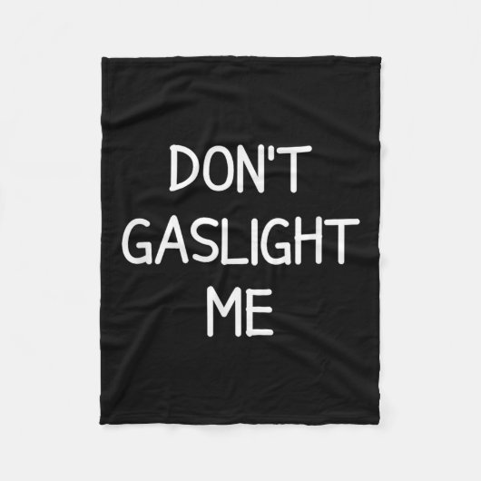 One-liners, Narcissist Sayings, Quotes Don't Gasli Fleecedecke (Vorderseite)