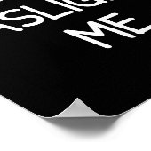 One-liners, Narcissist Sayings, Quotes Don't Gasli Poster (Ecke)