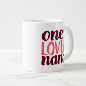 One Love Nana Valentine Jumbo-Tasse (Vorderseite Rechts)