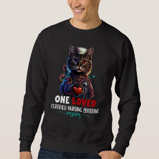 One Loved Certified Nursing Assistant Mom Cat Moth Sweatshirt (Vorderseite)