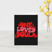 One Loved Doula Happy Valentines Day Doula Midwife Karte (Gelbe Blume)