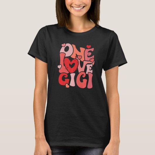 One Loved Gigi Gigi Happy Valentine's Day 2023 T-Shirt (Vorderseite)