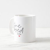One Loved Lola Kaffeetasse (Vorderseite Links)