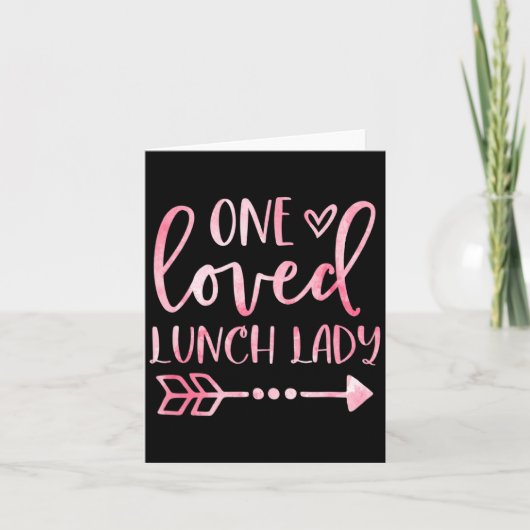 One Loved Lunch Lady Happy Valentines Day Lunch La Karte (Vorderseite)