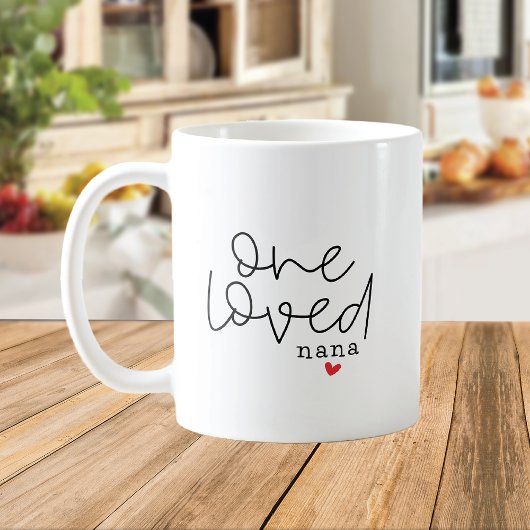One Loved Nana Kaffeetasse